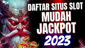 5 Situs Slot Mudah Jackpot Online Terpercaya 2023